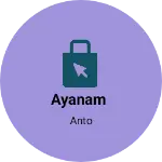 Business logo of Ayanam