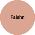 Business logo of Faishn