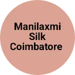 Business logo of Manilaxmi silk coimbatore