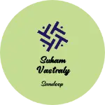 Business logo of Suham vastraly