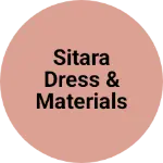 Business logo of Sitara dress & materials