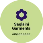 Business logo of Saqlaini Garments