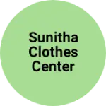 Business logo of Sunitha clothes center