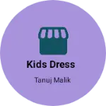 Business logo of Kids dress