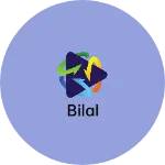 Business logo of Bilal
