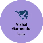 Business logo of Vishal Garments