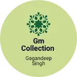 Business logo of Gm collection