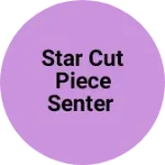 Business logo of Star cut piece senter
