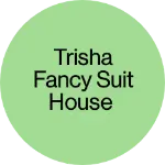 Business logo of Trisha fancy suit house