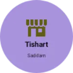 Business logo of Tishart