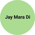 Business logo of Jay mara di
