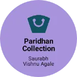 Business logo of Paridhan collection