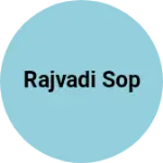 Business logo of Rajvadi sop