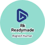 Business logo of RK readymade cloth house