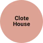Business logo of Clote house