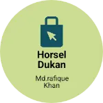 Business logo of Horsel Dukan