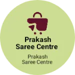 Business logo of Prakash saree centre
