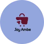 Business logo of Jay Ambe
