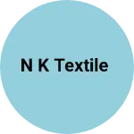 Business logo of N K TEXTILE