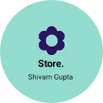 Business logo of Store.