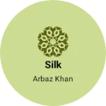 Business logo of Silk
