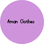 Business logo of aman clothes