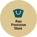 Business logo of Rao Provision Store