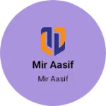 Business logo of Mir Aasif