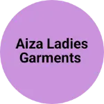 Business logo of Aiza ladies Garments