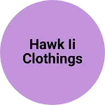 Business logo of Hawk ii clothings