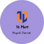 Business logo of VS Mart