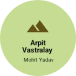 Business logo of Arpit vastralay