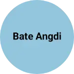 Business logo of Bate angdi
