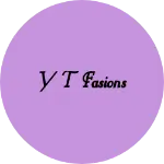 Business logo of Y T fasions