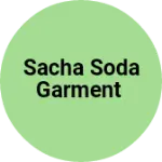 Business logo of Sacha soda garment