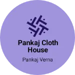 Business logo of Pankaj cloth house