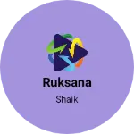 Business logo of Ruksana