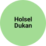 Business logo of Holsel dukan
