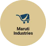 Business logo of Maruti industries