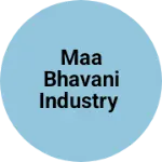 Business logo of Maa bhavani industry
