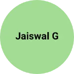 Business logo of Jaiswal G