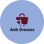 Business logo of Anika dresses