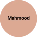 Business logo of Mahmood