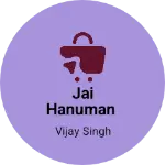Business logo of Jai Hanuman
