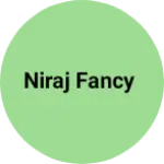 Business logo of Niraj fancy