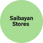Business logo of Saibayan Stores