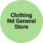 Business logo of Clothing nd general store