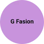 Business logo of G Fasion