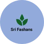 Business logo of Sri fashans