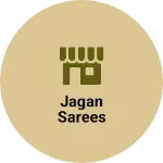 Business logo of JAGAN SAREES